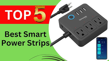 Top 5 Best Smart Power Strips in 2025