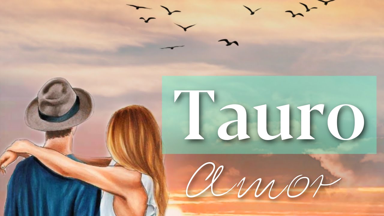 TAURO! VOLVERÁS A ABRIR TU CORAZÓN ♥️ HORÓSCOPO AMOR Y TAROT - YouTube