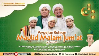 MAULID MALAM JUM'AT Al Fachriyah Bersama Habib Jindan || KAMIS, 30 Mei 2024