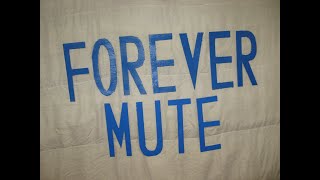 Forever MUTE