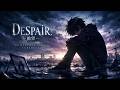 Despair。絶望