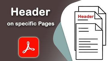 How to put Headers on specific Pages in pdf using Adobe Acrobat Pro DC