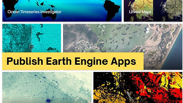 Create and Publish Earth Engine Web Apps