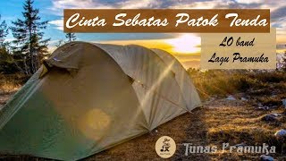 Video Lirik Lagu Pramuka - Cinta sebatas patok tenda | Tunas Pramuka