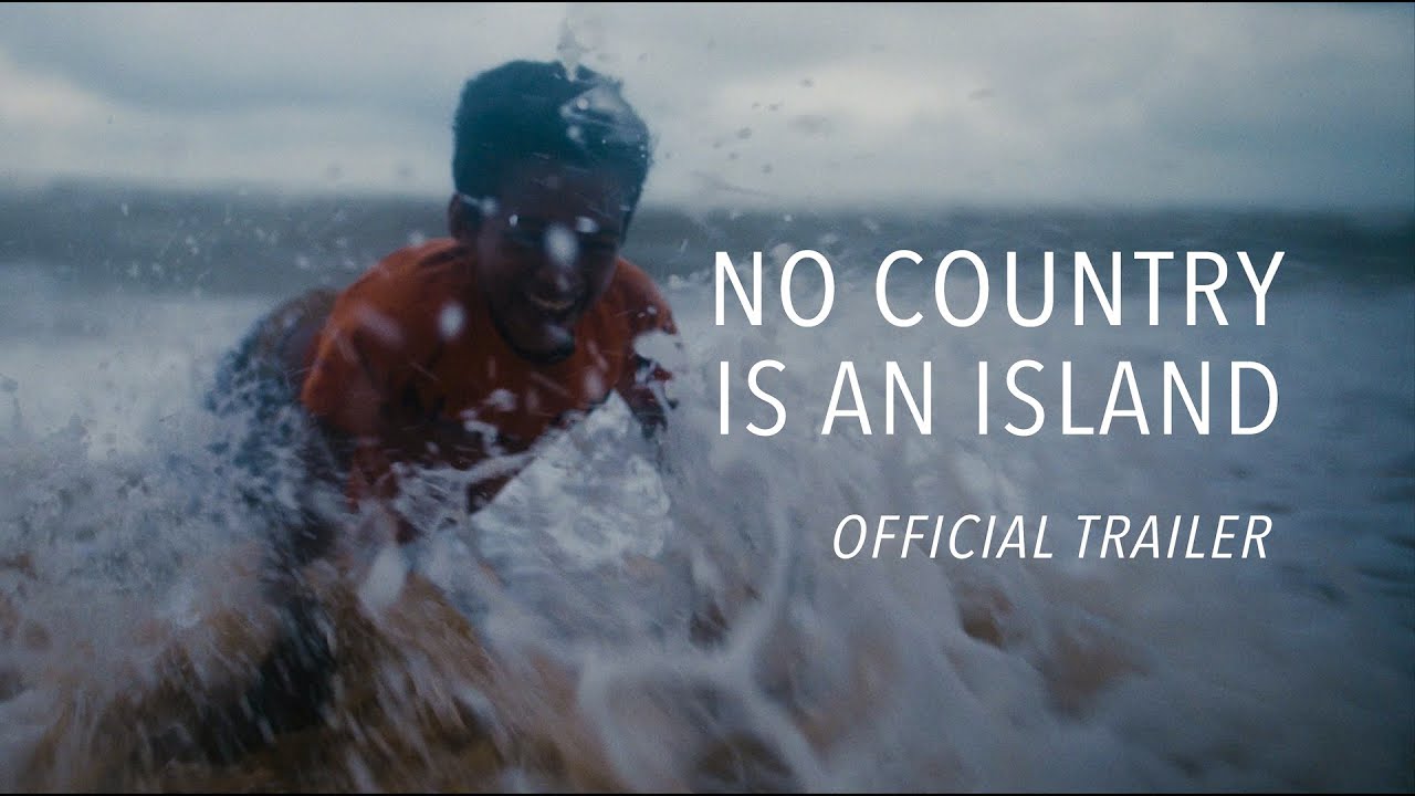 No Country Is An Island - TRAILER