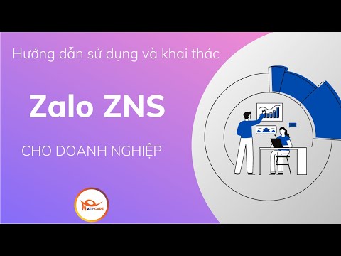 Video Cách đăng kí và sử dụng Zalo ZNS - Nhắn tin hàng loạt... - youtube