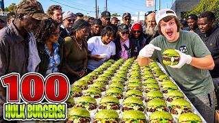 100 Hulk Burgers For The Homeless!
