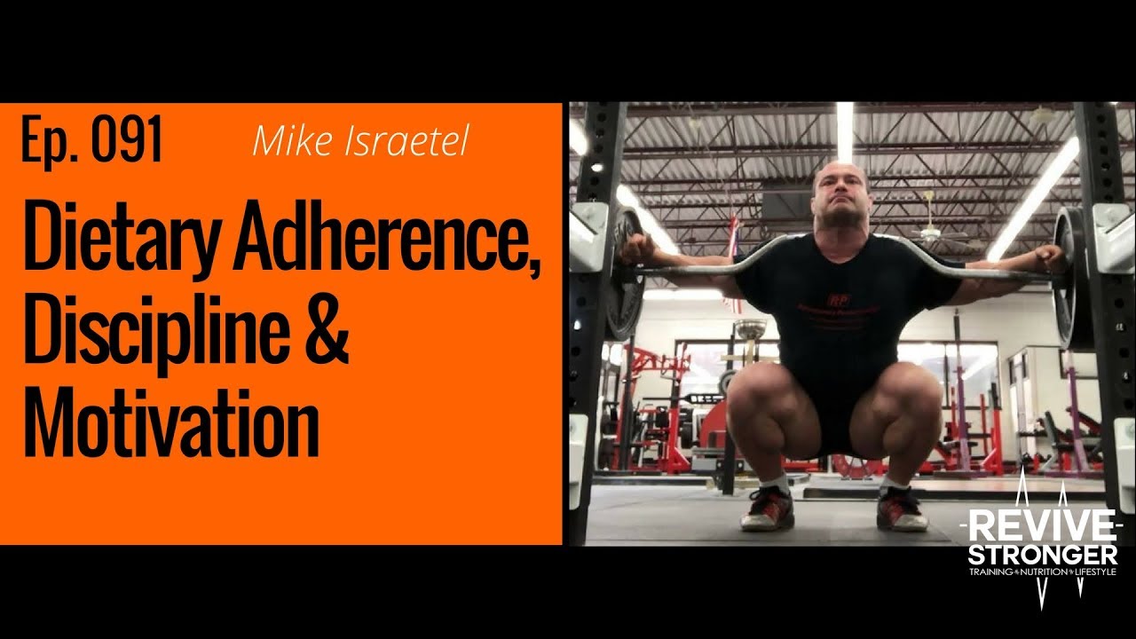 091: Mike Israetel –  Dietary Adherence, Discipline & Motivation