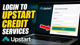 How to login to Upstart credit services - Step By Step