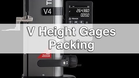 How to Pack Fowler Trimos V 4-9 Series Height Gages
