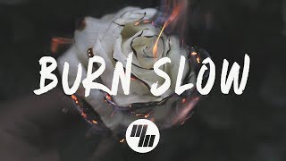 Jaira Burns - Burn Slow (Lyrics \/ Lyric Video) Cherry Beach \& DCB Remix