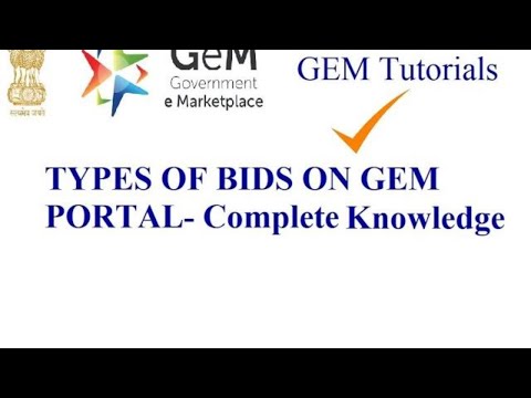 GEM Tutorials - Type of Bids on GEM Portal. How to know about bids types on gem portal.