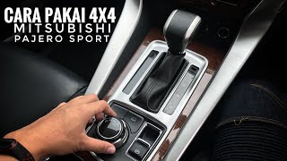 Cara Pakai 4x4 Pajero Sport Dakar