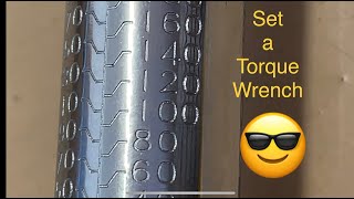 Setting a torque wrench. Easy!