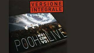 Pooh - Stai con me (dall'album live NOI CON VOI - 2007)