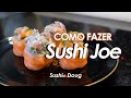 Como fazer sushi joe  sushi do doug