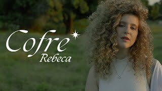 Rebeca - Cofre