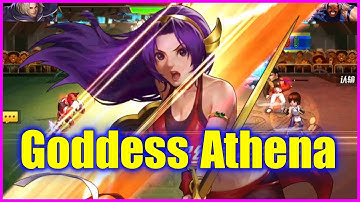 KOF98UMOL - Chiêm ngưỡng siêu tanker bá đạo gọi tên CHIẾN THẦN Athena (Goddess Athena)...trâu vllll