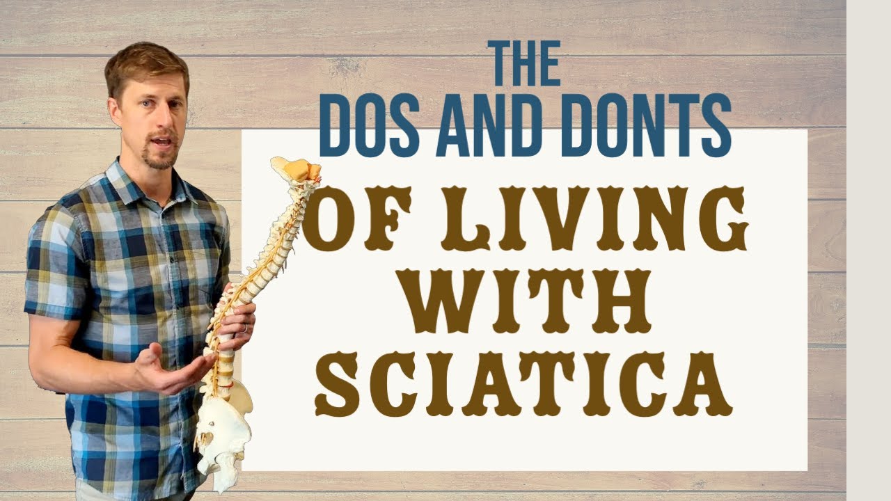 The DOs and DONTs of Living With Sciatica | Chiropractor for Lower Back ...