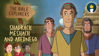 Shadrach, Meshach and Abednego | Bible Explorers | Animated Bible Story for Kids [Episode 10]