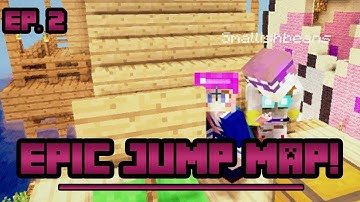 MY SPOOKY BRA | Ep. 2 | Epic Jump Map: Ultimate Trolling with Smallishbeans