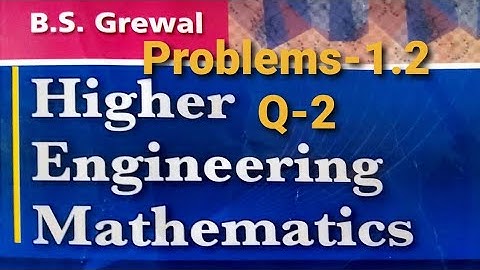 PROBLEMS1.2,Q.2|BS GREWAL|HIGHER ENGINEERING MATHEMATICS|ALGEBRA