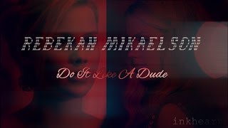 Rebekah Mikaelson Do It Like A Dude