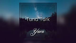 Tuna Türk - Yara Resimi