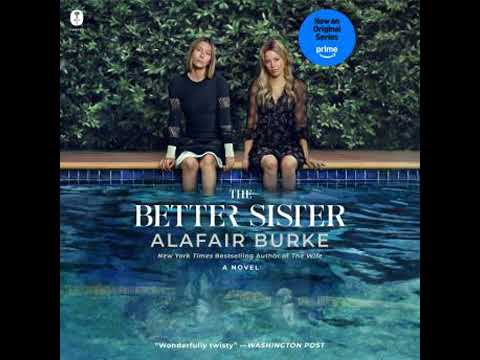 Better Sister: A Novel - Alafair Burke