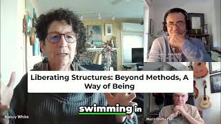Liberating Structures: A New Way to Be Together