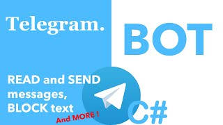 #Telegram.Bot , C# v17.0 LAST VERSION (2022) - #1) Receive and send message