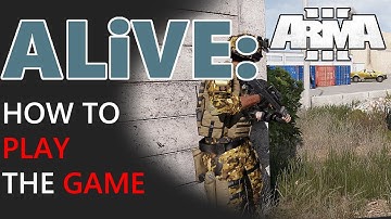 Arma 3 ALiVE Part 3: 2023 Tutorial, How to play with ALiVE