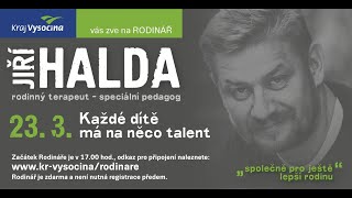 Každé dítě má na něco talent - Rodinář Kraje Vysočina, lektor Jiří Halda