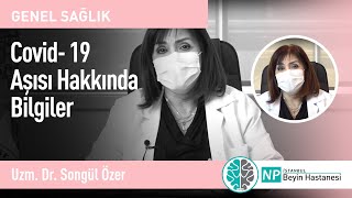 Covid- 19 Aşısı Hakkında Bilgiler