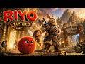 RIYO – Chapter 3 Part 1 | Entering Barbarian World ⚔️ | Meeting Legendary Samo