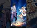 Sasuke vs Luffy | #onepiece #luffy #sasuke #naruto #narutoshippuden