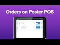 How to work with the 3 types of orders on poster pos