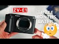 Sony ZV-E1- What I think after 3 months use...