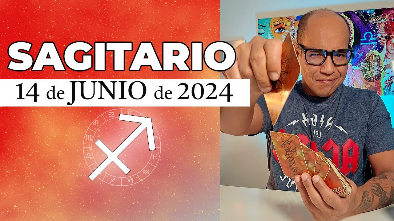 SAGITARIO | Horóscopo de hoy 14 de Junio 2024 | Una señal diseñada a tu ...