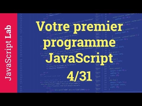 Votre premier programme JavaScript - 4/31
