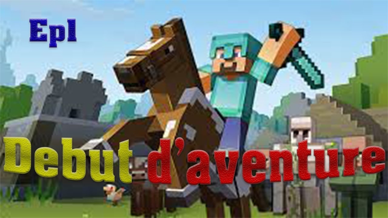 [MINECRAFT] LE DEBUT D'UNE AVENTURE - YouTube