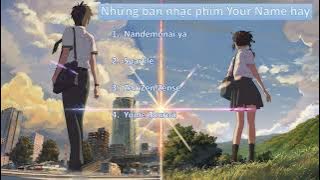 [Japanese music] Những bản nhạc phim Your Name hay - List OST Your Name | Kimi no Na wa | 君の名は