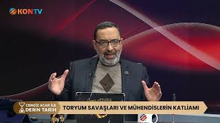 Deri̇n Tari̇h 25 Şubat 2025 Toryum Savaşlari