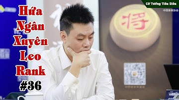 Hứa Ngân Xuyên Leo Rank 36, Xu Yin Chuan, cờ tướng tiêu diêu