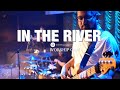 Edgar hernandez  in the river  jesus culture  bass cam