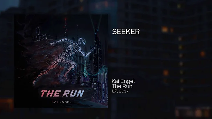 Kai Engel - Seeker - Official Music