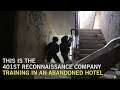 IDF Training Inside an Abandoned Hotel