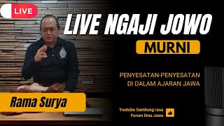 #live Kejawen Romo Suryo. Ngaji Jawa Murni. Penyesatan Di dalam Ajaran Jawa.