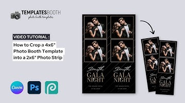 How to Crop Your Photo Booth Template from 4x6" to 2x6" | TemplatesBooth