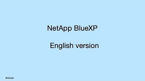 NetApp BlueXP - English version